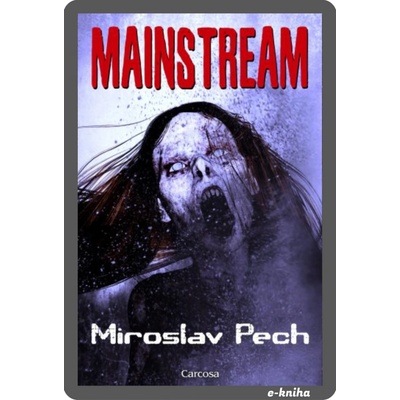 Mainstream - Miroslav Pech: MOBI