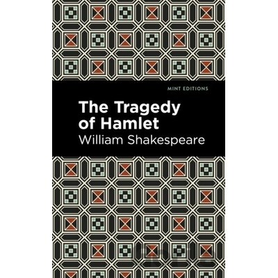 The Tragedy of Hamlet - William Shakespeare