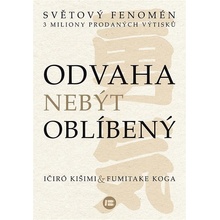 Odvaha nebýt oblíbený - Kišimi Ičiró, Fumitake Koga