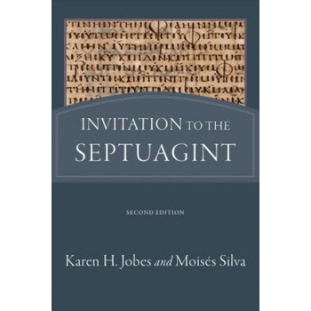 Invitation to the Septuagint | Mois Silva