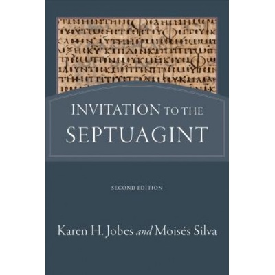 Invitation to the Septuagint | Mois Silva
