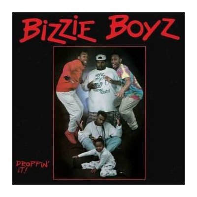 The Bizzie Boyz: Droppin' It! CD