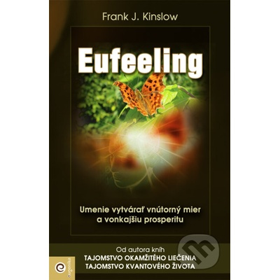 Eufeeling! - Frank J. Kinslow