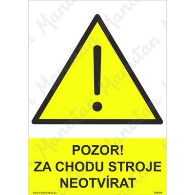 Manutan Pozor za chodu stroje neotvírat, samolepka 210 x 297 x 0,1 mm A4