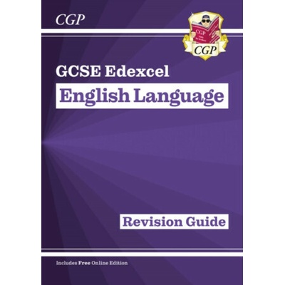 GCSE English Language Edexcel Revision Guide - for the Grade 9-1 Course - CGP Books