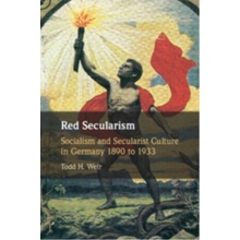 Red Secularism - Todd H. Weir
