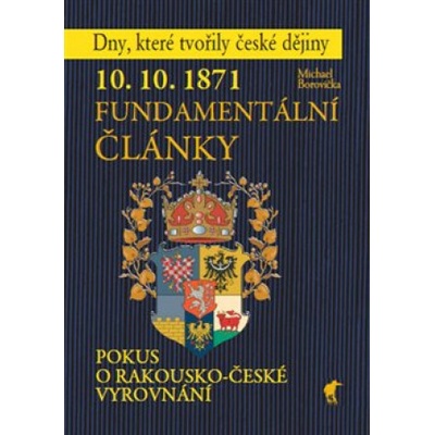 10. 10. 1871 - Fundamentální články