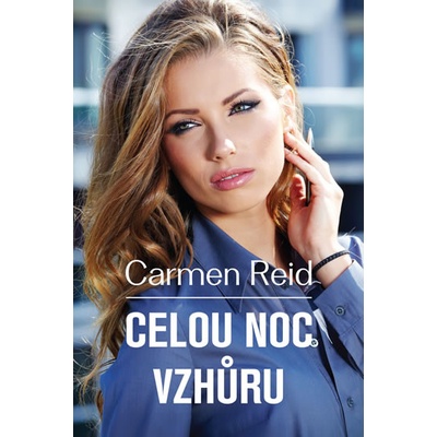 Carmen Reidová - Celou noc vzhůru