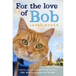 For the Love of Bob | James Bowen (2014)