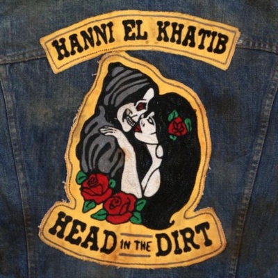 El Khatib Hanni - Head In The Dirt LP