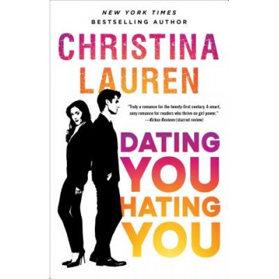 DATING YOU / HATING YOU