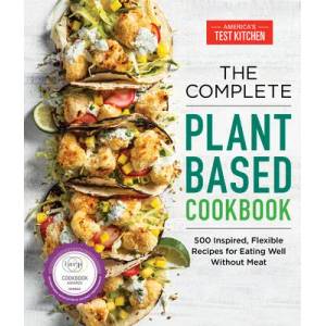 Complete Plant-Based Cookbook (ISBN: 9781948703369)
