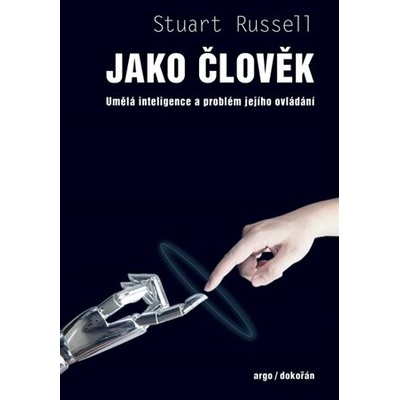 Jako člověk - Stuart Russell