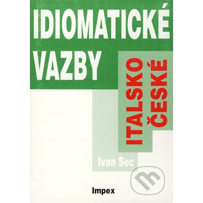 Idiomatické vazby italsko - české