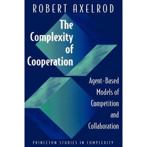 Complexity of Cooperation (ISBN: 9780691015675)