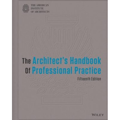 Architects Handbook of Professional Practice American Institute of Architects