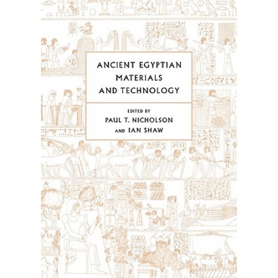 Ancient Egyptian Materials and Technology | Paul T. Nicholson