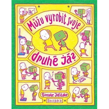 Můžu vyrobit svoje druhé já? - Šinsuke Jošitake