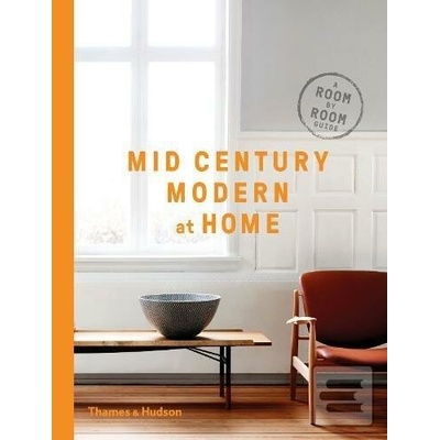 Mid-Century Modern at Home - D C Hillier