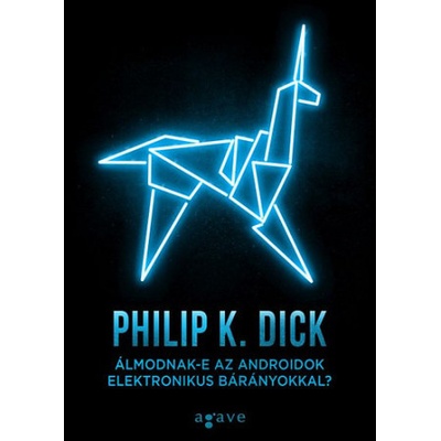 Álmodnak-e az androidok elektronikus bárányokkal?