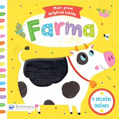 Farma - Moje první dotyková knížka - Horvath Marie-Noelle