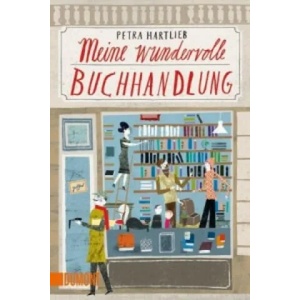 Meine wundervolle Buchhandlung | Petra Hartlieb (ISBN: 9783832163433)