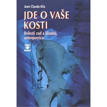 Novotný Petr PhDr. - DIALOG Jde o vaše kosti - Bolesti zad a kloubů, osteoporóza