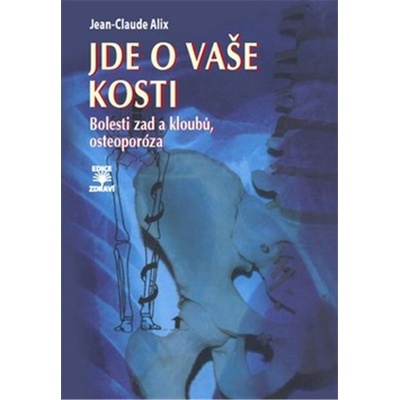 Novotný Petr PhDr. - DIALOG Jde o vaše kosti - Bolesti zad a kloubů, osteoporóza