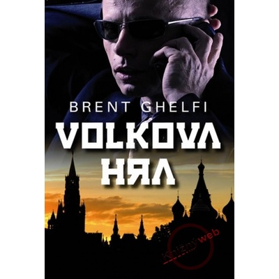 Volkova hra - Brent Ghelfi