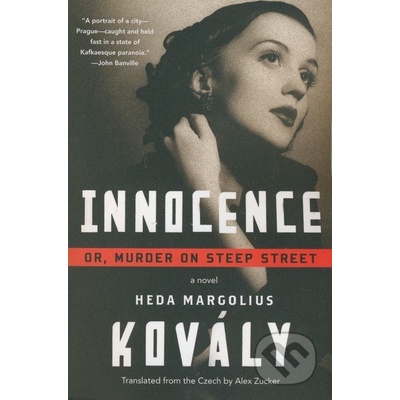 Innocence : Or, Murder on Steep Street - Paper- Heda Margolius Kovaly, Alex Zu
