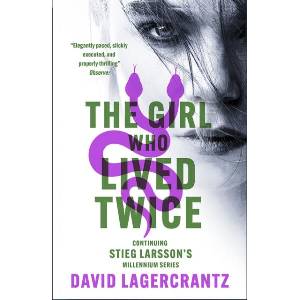 Girl Who Lived Twice | David Lagercrantz (ISBN: 9781529432442)