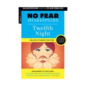 Twelfth Night: No Fear Shakespeare Deluxe Student Edition | Sparknotes (ISBN: 9781411479739)