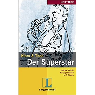 KLARA & THEO, STUFE 1 - DER SUPERSTAR