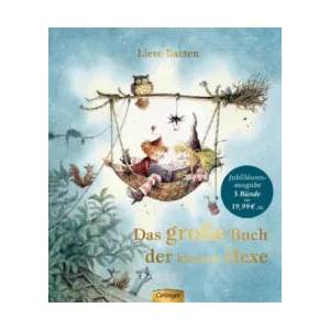 Das große Buch der kleinen Hexe | Lieve Baeten, Lieve Baeten, Angelika Kutsch (ISBN: 9783789108372)