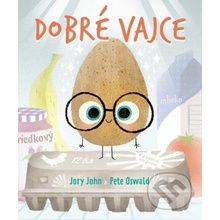 Dobré vajce - Jory John, Pete Oswald