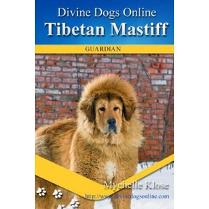 Tibetan Mastiff | Mychelle Klose (ISBN: 9781537070858)