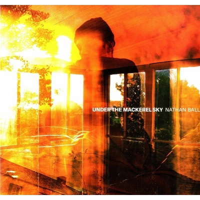 BALL, NATHAN - UNDER THE MACKEREL SKY LP