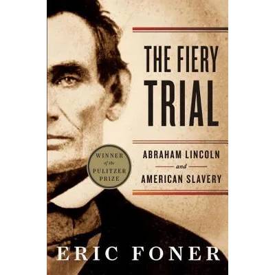 Fiery Trial | Eric Foner