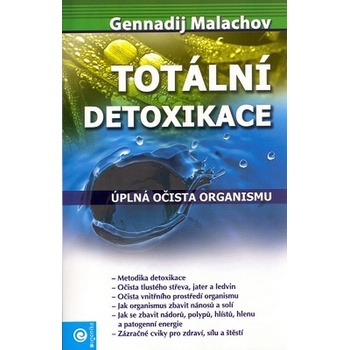 G. P. Malachov: Totální detoxikace