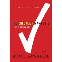 The Checklist Manifesto - Gawande, Atul