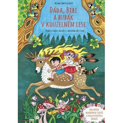 Dáda, Bibi a Bubák v kouzelném lese - Příběh a úkoly pro děti s obtí