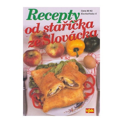 Recepty od staříčka ze Slovácka