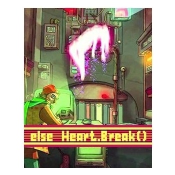Else Heart.Break()