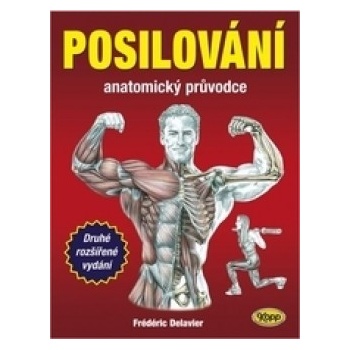 Delavier Fréderic: Posilování anatomický průvodce Kniha