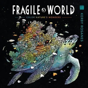 Fragile World | Rosanes, Kerby (2021)