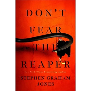 Don't Fear the Reaper | Stephen Graham Jones (ISBN: 9781982186593)
