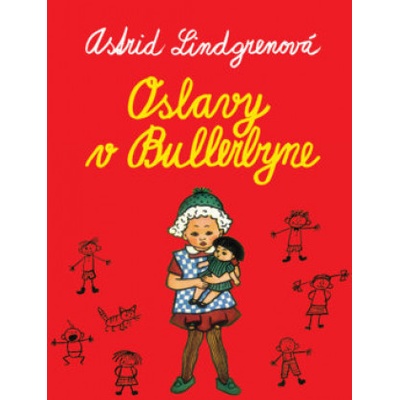 Oslavy v Bullerbyne - Astrid Lindgren