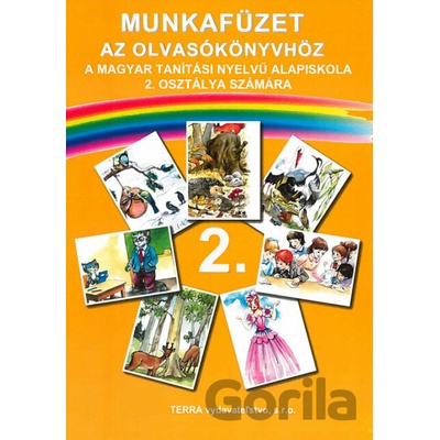 Pracovný zošit k čítanke pre 2. ročník ZŠ s VJM (Szivárvány)