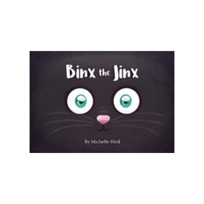 Binx the Jinx Hird MichellePaperback