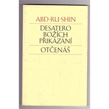 Desatero Božích přikázání, Otčenáš